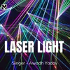 About Laser Light Song